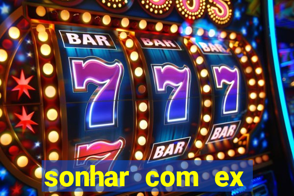 sonhar com ex colega de trabalho